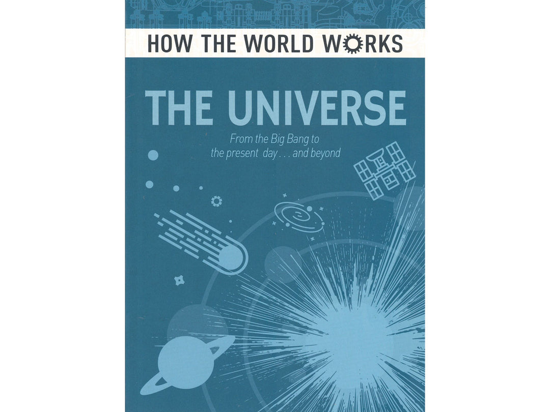 How The World Works: The Universe