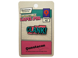 Questacon Zap!Clank!Pow! Pin Clank