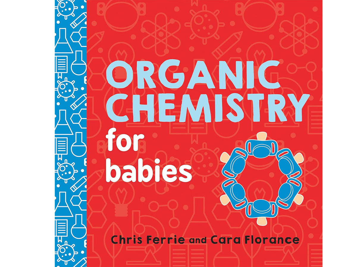 Organic Chemistry for Babies