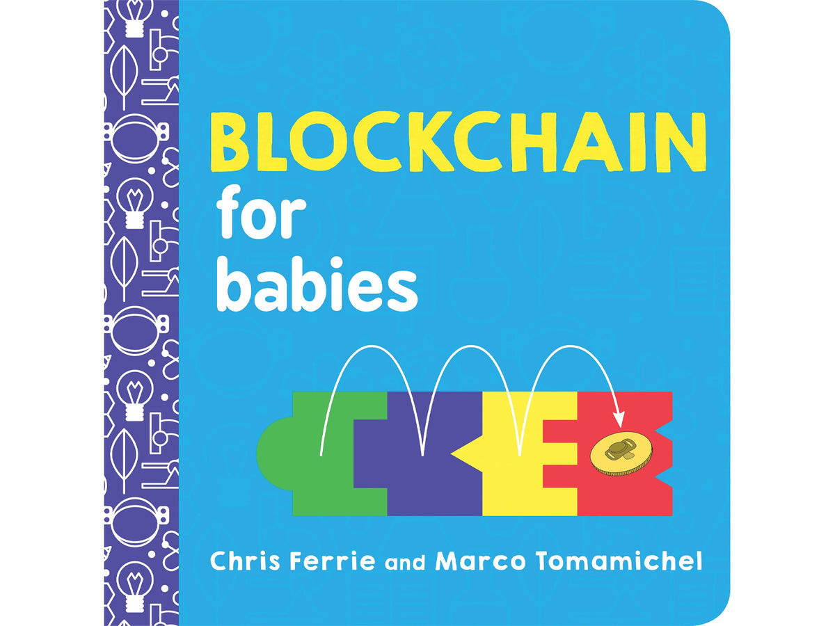 Blockchain for Babies