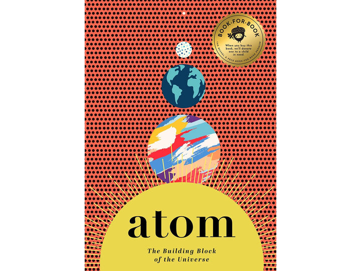 Atom - the Building Block of the Universe