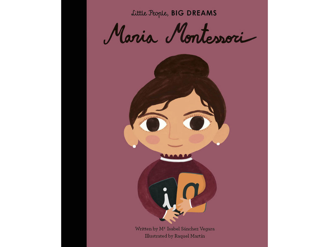 Little People, Big dreams: Maria Montessori